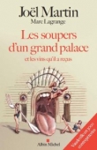 Les soupers d'un grand palace et les vins qu'il a re�us