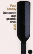 Couverture du livre Descente aux grands crus Descente aux grands crus
