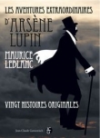 Les aventures extraordinaires d'Ars�ne Lupin : Vingt histoires originales