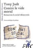 Contre le vide moral : Restaurons la social-d�mocratie