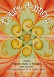 Fleurs d'Amour - Poemes, Histoires Courtes et Mandalas...