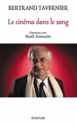 Couverture du livre Le cinéma dans le sang Le cinéma dans le sang