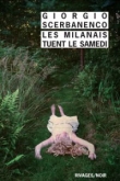 Les milanais tuent le samedi