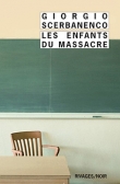 Couverture du livre Les Enfants du massacre Les Enfants du massacre
