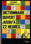 Dictionnaire ouvert jusqu'� 22 heures