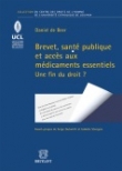 Brevet, sant� publique et acc�s aux m�dicaments essentiels : Une fin de droit ?