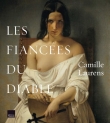 Les fianc�es du diable, Enqu�te sur les femmes terrifiantes