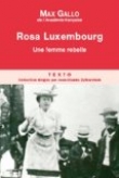 Rosa Luxembourg : Une femme rebelle