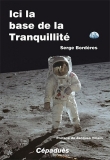 Ici la base de la tranquillit�