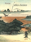 Fables choisies : Illustr�es par des ma�tres de l'estampe japonaise