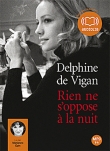 Rien ne s'oppose � la nuit: Audio livre 1 CD MP3 - 625 Mo