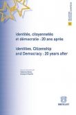 Identit�, citoyennet� et d�mocratie : 20 ans apr�s