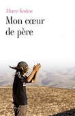 Couverture du livre Mon coeur de père Mon coeur de père