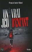 Couverture du livre Un vrai jeu d'enfant Un vrai jeu d'enfant