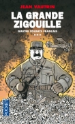 Quatre soldats fran�ais, Tome 3 : La grande zigouille