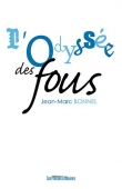 Couverture du livre L'Odyssée des fous L'Odyssée des fous