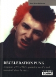 Deceleration Punk - Avignon 1977-1980 : Quand les punks arpentaient les rues de la ville
