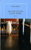 Quand j'�tais Jane Eyre