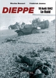 Dieppe: 19 Aout 1942, Le Raid