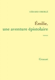 Couverture du livre Emilie, une aventure épistolaire Emilie, une aventure épistolaire