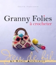 Granny folies � crocheter