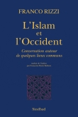 Couverture du livre L'islam et l'occident L'islam et l'occident