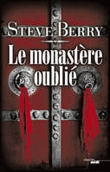 Couverture du livre Le monastère oublié Le monastère oublié