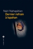 Dernier refrain � Ispahan