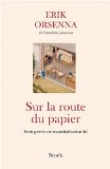 Couverture du livre Sur la route du papier Sur la route du papier