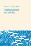L'enchantement des lucioles