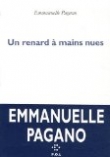 Un renard � mains nues