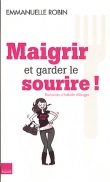 Maigrir...et garder le sourire !