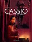 Cassio, Tome 7 : Le r�veil d'une d�esse