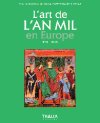 L'art de l'An Mil en Europe (950-1050)